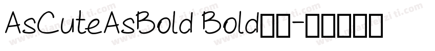 AsCuteAsBold Bold字体字体转换